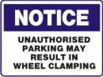 Unauthorized Parking May Result In Wheel Clamping